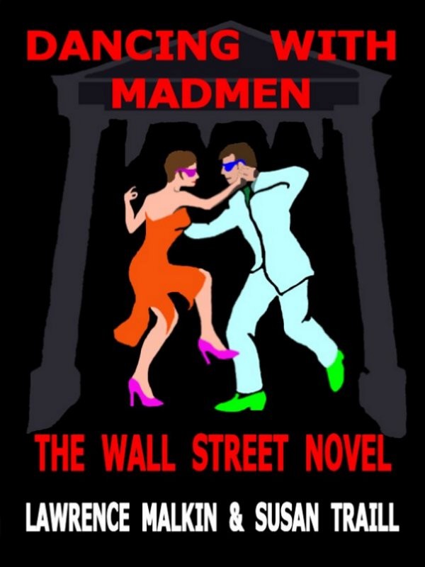 Dancing with Madmen